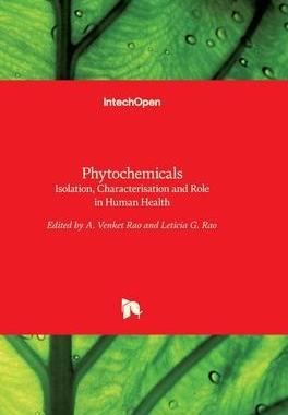 [预订]Phytochemicals - Isolation, Characterisation and Role in Human Health 9789535121701