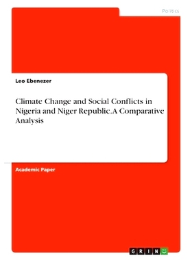 预订 Climate Change and Social Conflicts in Nigeria and Niger Republic. A Comparative Analysis: 9783346488169