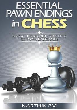 【预订】Essential Pawn Endings in Chess: Know the Secret Concepts of Pawn Endgames
