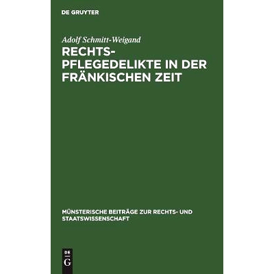 预订 Rechtspflegedelikte in der fränkischen Zeit: 9783111272221