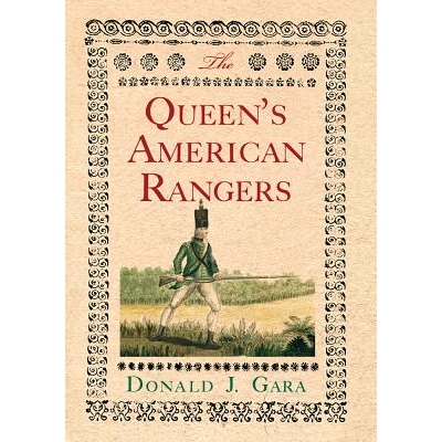 预订 The Queen’s American Rangers: The Most Celebrated Loyalist Regiment of the American Revolution 女王的美国游骑兵: 9