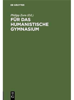预订 Für das humanistische Gymnasium: Rede gehalten bei Übergabe des Prorektorates der Königsberger Albertus-Universi
