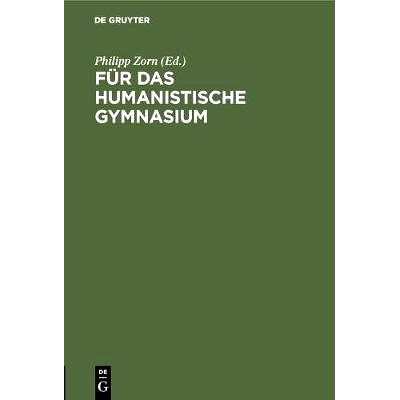 预订 Für das humanistische Gymnasium: Rede gehalten bei Übergabe des Prorektorates der Königsberger Albertus-Universi
