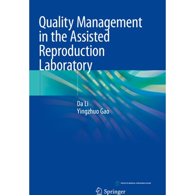 预订 Quality Management in the Assisted Reproduction Laboratory 辅助生殖实验室的质量管理 9789819966615
