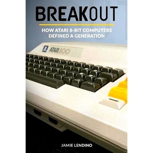 預(yù)訂 How Breakout Bit Atari Computers 9780692851272 Generation Defined