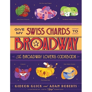 Swiss 978168 食谱 Lover’s Give Cookbook Chards 瑞士甜菜送给百老汇：百老汇情人 预订 Broadway 把我 The