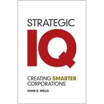 【预订】Strategic Iq - Creating Smarter Corporations 9780470978283