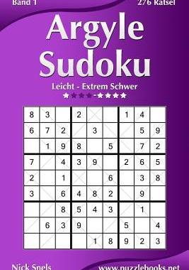 [预订]Argyle Sudoku - Leicht Bis Extrem Schwer - Band 1 - 276 Ratsel 9781511900553