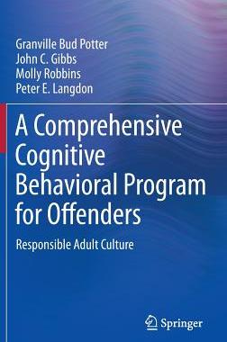 预订 A Comprehensive Cognitive Behavioral Program for Offenders
