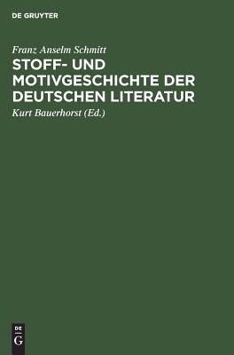 【预订】Stoff- und Motivgeschichte der deutschen Literatur 9783111179247