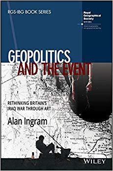 【预订】Geopolitics And The Event - Rethinking Britain`S Iraq War Through Art
