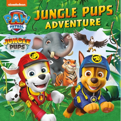 预订 PAW Patrol Jungle Pups Adventure Picture Book PAW Patrol 丛林小狗冒险图画书: 9780008615321