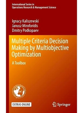 预订 Multiple Criteria Decision Making by Multiobjective Optimization: A Toolbox 多目标优化得到的多目标决策：工具箱: 978
