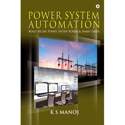 预订 Power System Automation: Build Secure Power System SCADA & Smart Grids: 9781636696560