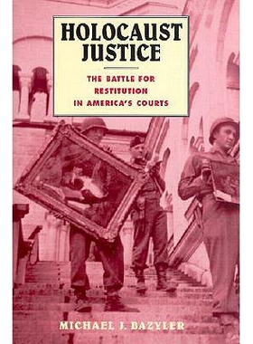 预订 Holocaust Justice: The Battle for Restitution in America’s Courts: 9780814799031