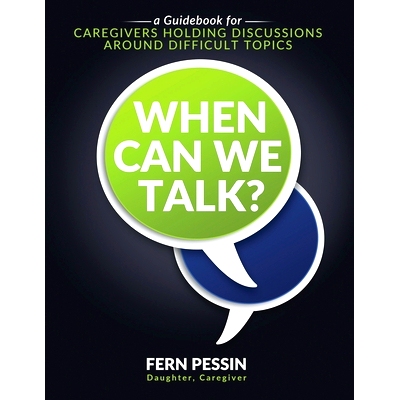 预订 When Can We Talk?: A Guidebook for Caregivers Holding Discussions Around Difficult Topics: 9798890790477