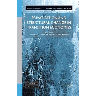 Structural Change 预订 Economies and Transition 9781349431267 Privatisation