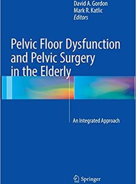【预售】Pelvic Floor Dysfunction and Pelvic ...