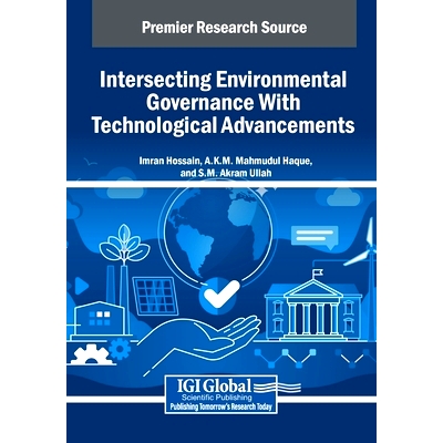 预订 Intersecting Environmental Governance With Technological Advancements: 9798369370025
