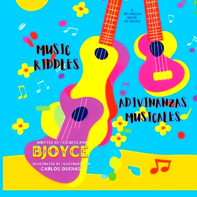 预订 Music Riddles Adivinanzas Musicales ( A Bilingual Book of Music): English and Spanish Edition: 9798388464316