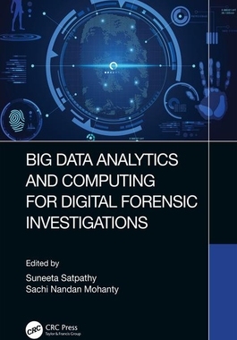 【预订】Big Data Analytics and Computing for Digital Forensic Investigations