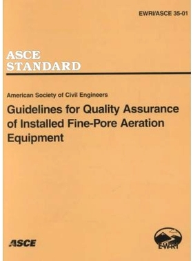 预订 Guidelines for Quality Assurance of Installed Fine-pore Aeration Equipment, EWRI/ASCE 35-01: 9780784405932