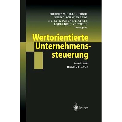 预订 Wertorientierte Unternehmenssteuerung: Festschrift für Helmut Laux: 9783642620935