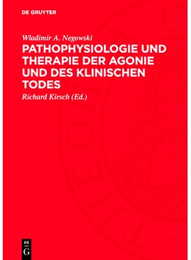 预订 Pathophysiologie und Therapie der Agonie und des klinischen Todes: 9783112728529