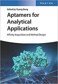 【预售】Aptamers For Analytical Applications - Affinity Acquisition And Method Design