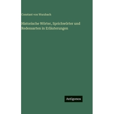 预订 Historische Wörter, Sprichwörter und Redensarten in Erläuterungen: 9783386186124
