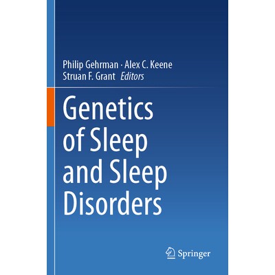 预订 Genetics of Sleep and Sleep Disorders 睡眠遗传学与睡眠障碍 9783031627255