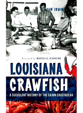 预订 Louisiana Crawfish: A Succulent History of the Cajun Crustacean: 9781540209177