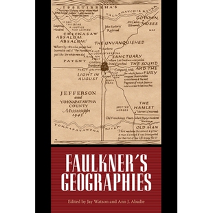 预订 Faulkner’s Geographies 福克纳的地理: 9781496813121