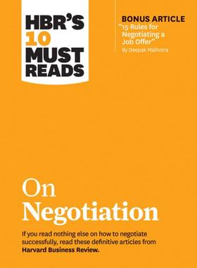 英文原版 哈佛商业评论管理必读：商务谈判 HBR's 10 Must Reads on Negotiation by Daniel Kahneman; Deepak Malhotra