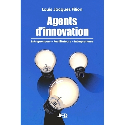 预订 Agents d’innovation: Entrepreneurs, facilitateurs, intrapreneurs - histoires de vies exceptionnelles: 978289799653