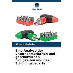 预订 Eine Analyse der unternehmerischen und geschäftlichen Fähigkeiten und des Schulungsbedarfs: DE: 9786209275258
