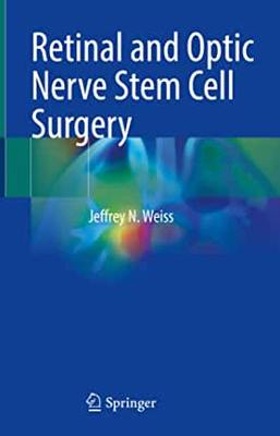 【预订】Retinal and Optic Nerve Stem Cell Surgery