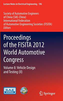 预订 Proceedings of the FISITA 2012 World Automotive Congress