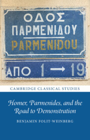 【预订】Homer, Parmenides, and the Road to Demonstration 9781316517819