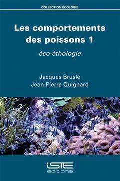[预订]Les comportements des poissons, Vol. 1. Eco-éthologie 9781784056353
