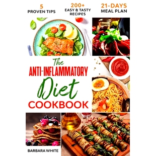 Well The Your Reduce Cookbook Recipes Easy Enhance 200 and Inflammation Inflammatory Anti Diet Being Tasty 预订