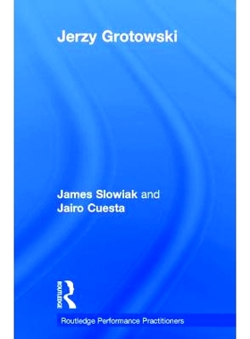 预订 Jerzy Grotowski 耶日·格罗斯基: 9780815386780