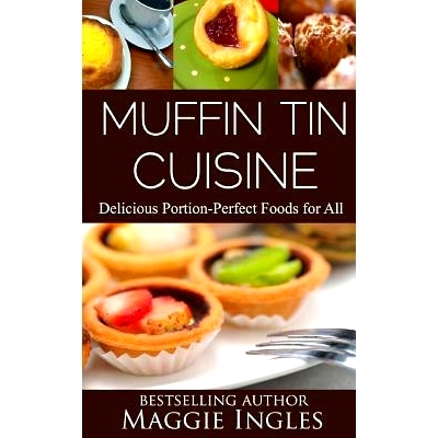 预订 Muffin Tin Cuisine: 9781484032770