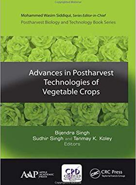 【预售】Advances in Postharvest Technologies of Vegetable Crops