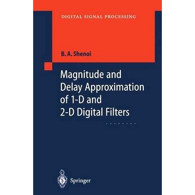 预订 Magnitude and Delay Approximation of 1-D and 2-D Digital Filters: 9783540641612