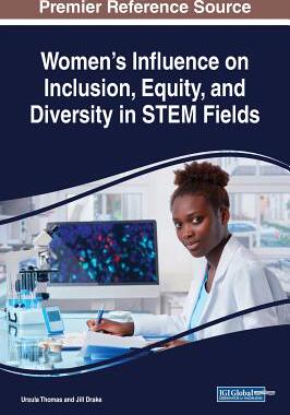 【预订】Women’s Influence on Inclusion, Equity, and Diversity in STEM Fields