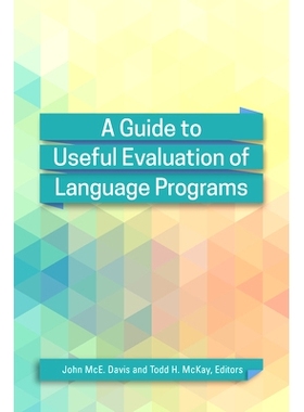预订 A Guide to Useful Evaluation of Language Programs: 9781626165779