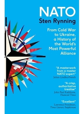 NATO: From Cold War to Ukraine, a History of the World’s Most Powerful Alliance 北约：从冷战到乌克兰，世界上*强大联盟