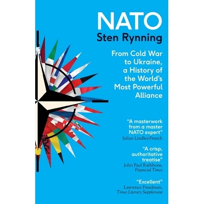 NATO: From Cold War to Ukraine, a History of the World’s Most Powerful Alliance 北约：从冷战到乌克兰，世界上*强大联盟