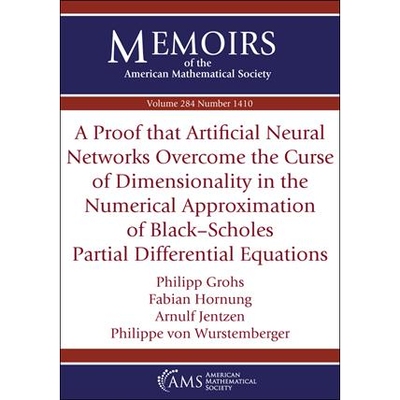 预订 A Proof that Artificial Neural Networks Overcome the Curse of Dimensionality in the Numerical Approximation of Blac
